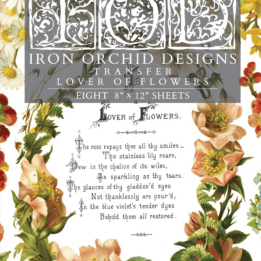 IRON ORCHID DESIGNS TRANSFER LOVER OF FLOWERS 8x12